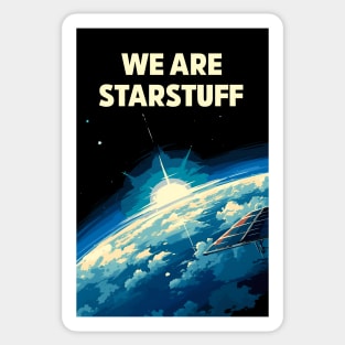 We Are Starstuff - Sunrise from Space Sticker